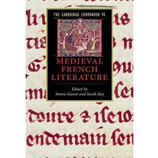 The Cambridge Companion to Medieval French Literature