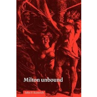 Milton Unbound