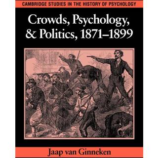 Crowds, Psychology, and Politics, 1871–1899