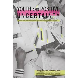 Youth and Positive Uncertainty