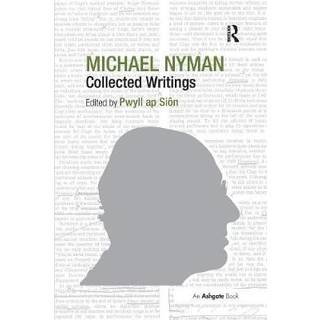 Michael Nyman: Collected Writings