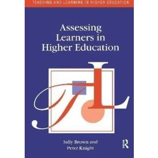 Assessing Learners in Higher Education