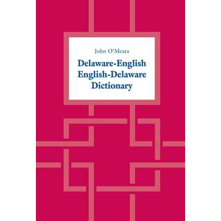 Delaware-English / English-Delaware Dictionary