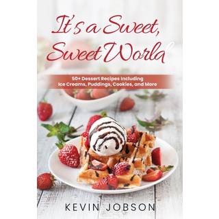 It's a Sweet, Sweet World