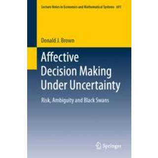 Affective Decision Making Under Uncertainty