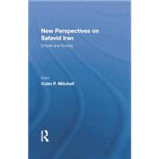 New Perspectives on Safavid Iran