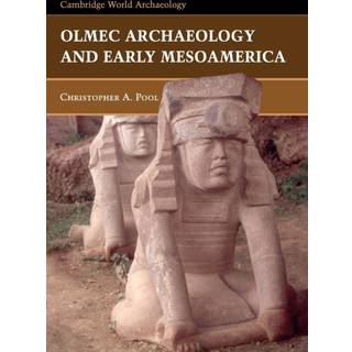 Olmec Archaeology and Early Mesoamerica