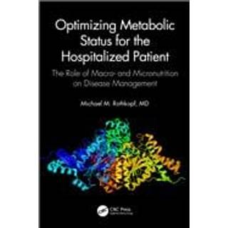 Optimizing Metabolic Status for the Hospitalized Patient
