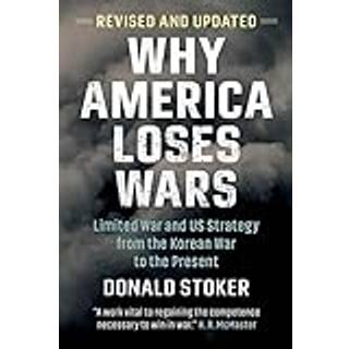 Why America Loses Wars