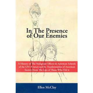 In the Presence of Our Enemies