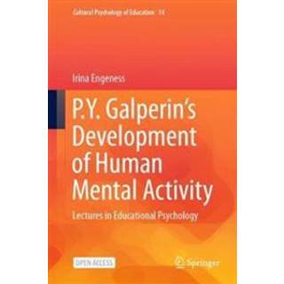 P.Y. Galperin's Development of Human Mental Activity