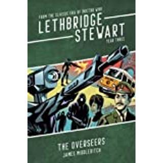 Lethbridge-Stewart: The Overseers
