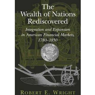 The Wealth of Nations Rediscovered
