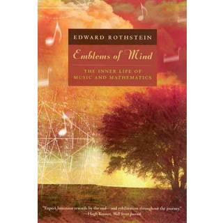 Emblems of Mind – The Inner Life of Music and Mathematics