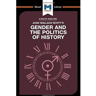 An Analysis of Joan Wallach Scott's Gender and the Politics of History