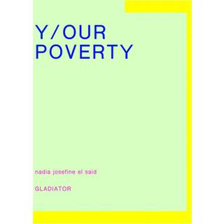 Y/OUR POVERTY