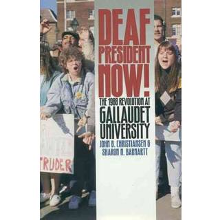 Deaf President Now! - the 1988 Revolution at Gallaudet University