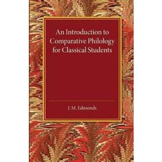 An Introduction to Comparative Philology for Classical Students