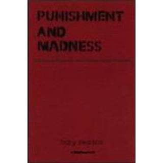 Punishment and Madness