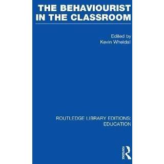 The Behaviourist in the Classroom
