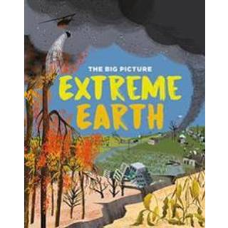 The Big Picture: Extreme Earth