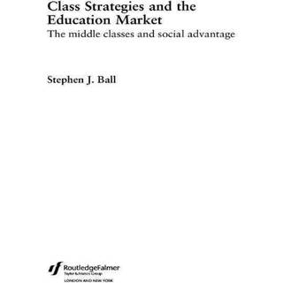 Class Strategies and the Education Market