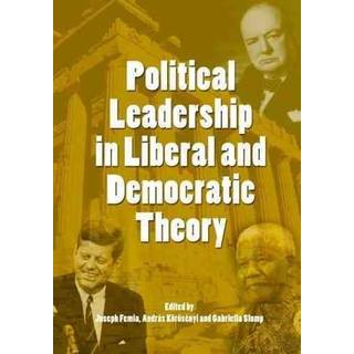 Political Leadership in Liberal and Democratic Theory