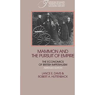 Mammon and the Pursuit of Empire Abridged Edition