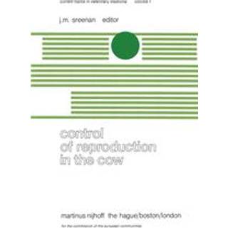Control of Reproduction in the Cow