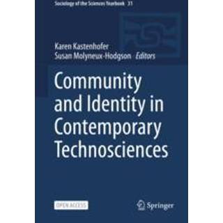 Community and Identity in Contemporary Technosciences