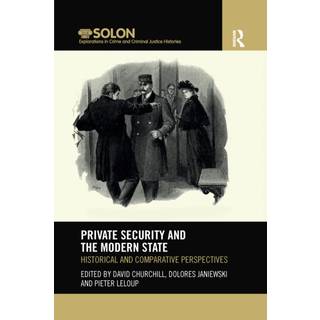 Private Security and the Modern State