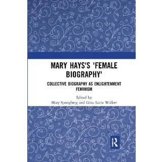 Mary Hays's 'Female Biography'