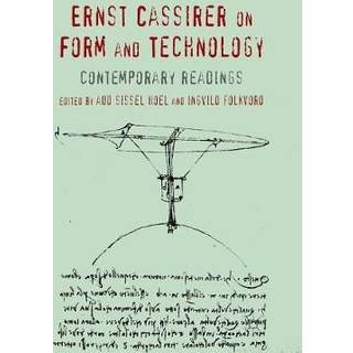 Ernst Cassirer on Form and Technology