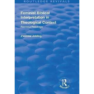Feminist Biblical Interpretation in Theological Context