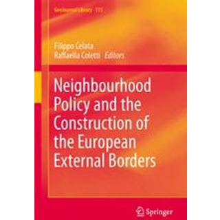 Neighbourhood Policy and the Construction of the European External Borders