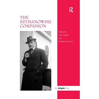The Szymanowski Companion