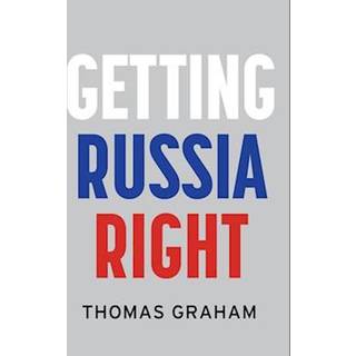 Getting Russia Right
