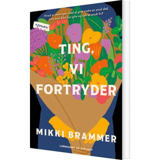 Mikki Brammer - Ting, vi fortryder
