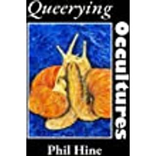 Queerying Occultures: Essays from Enfolding Vol. 1