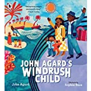 John Agard's Windrush Child