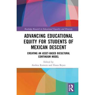 Advancing Educational Equity for Students of Mexican Descent