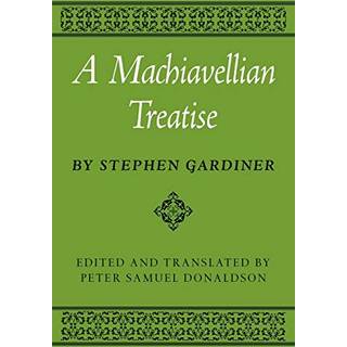 A Machiavellian Treatise