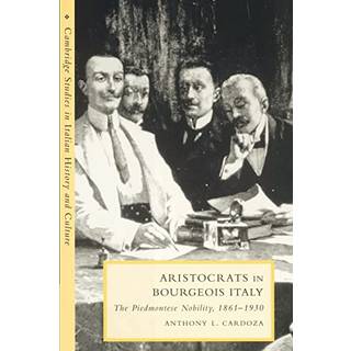 Aristocrats in Bourgeois Italy