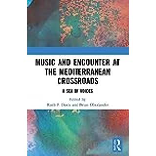 Music and Encounter at the Mediterranean Crossroads