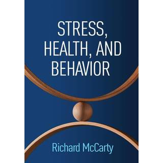 Stress, Health, and Behavior