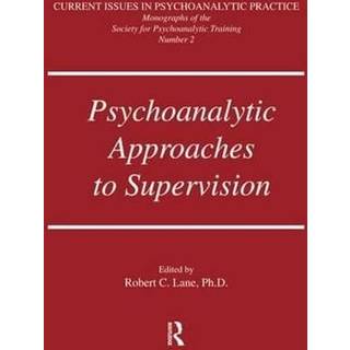 Psychoanalytic Approaches To Supervision