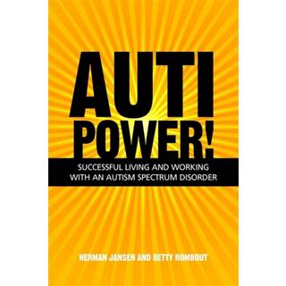 AutiPower! Successful Living and Working with an Autism Spectrum Disorder
