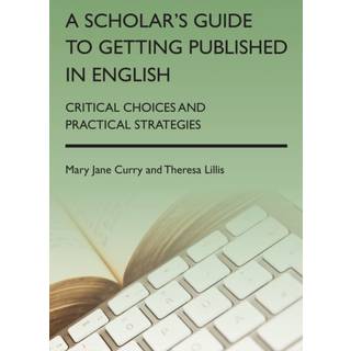 A Scholar's Guide to Getting Published in English