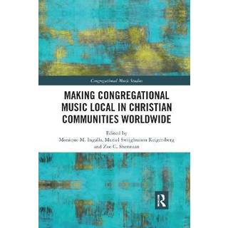 Making Congregational Music Local in Christian Communities Worldwide