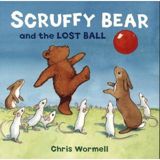 Scruffy Bear and the Lost Ball